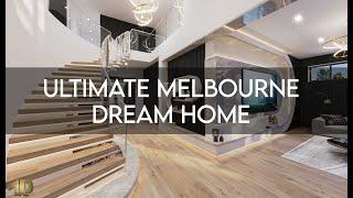 Inside the Ultimate Melbourne Dream Home