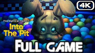 FIVE NIGHTS AT FREDDY'S INTO THE PIT Gameplay Walkthrough FULL GAME (4K 60FPS) No Commentary