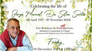 𝐑𝐞𝐜𝐨𝐫𝐝𝐢𝐧𝐠: Celebrating the Life of Jorge Manuel Da Silva Santos - Friday 06 December 2024