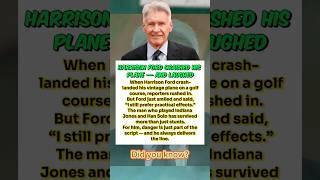When Harrison Ford Crashed a Plane — and Laughed About It