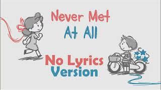 Aimee Carty - Never Met At All - No Lyrics Version #duhhkrowten