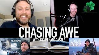 Chasing AWE with Gavin Hardcastle | The DEFINITIVE Story