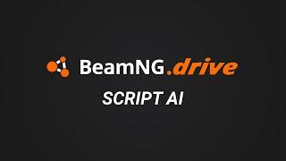 BeamNG.drive - Script AI