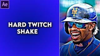 Hard Twitch Shake Tutorial (After Effects)