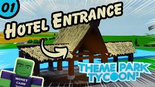 Building a HOTEL ENTRANCE | Theme Park Tycoon 2 | Ep.1