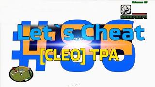 Let`s cheat Advance rp #86 - Cleo TPA (Телепорт без кика по всей карте)