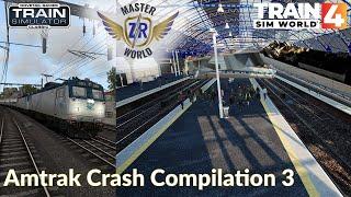 Amtrak Crash Compilation 3 - Train Sim World 4 & Train Simulator Classic