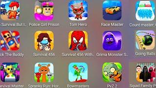 Survival Escape: 456 Challenge,Bowmasters,Grimace Monster,Spranky Run,Barry's Police Girl,Tom Hero..