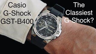 Casio G-Shock GST-B400 G Steel — Classy, but still tough