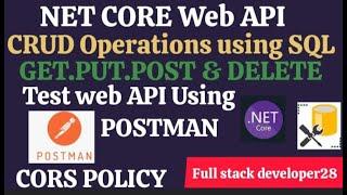 Asp.Net Core Web API - CRUD operations in WEB API using  .net Core 6.0 and SQL Server | CORS Policy