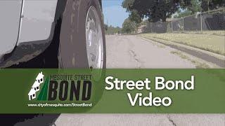 City of Mesquite Street Bond Public Education Video