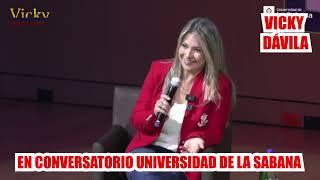 VICKY DÁVILA: EN CONVERSATORIO UNIVERSIDAD DE LA SABANA