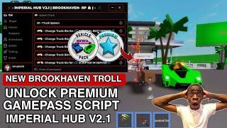 Brookhaven Script ImperialHub Unlock All Gamepass Premium Gui |Hydrogen,fluxus,Arceus x Mobile