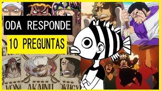 ODA RESPONDE 10 PREGUNTAS IMPORTANTES DE ONE PIECE