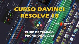 DAVINCI COURSE RESOLVE 18 WORKFLOW OF A PROFESSIONAL FILM EDITOR AND DIRECTOR 2022