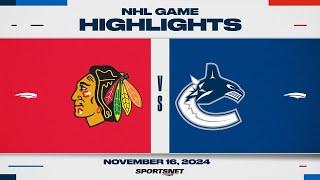 NHL Highlights | Blackhawks vs. Canucks - November 16, 2024