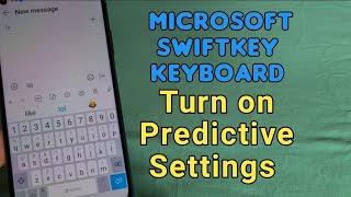 how to turn on predictive text and emoji for Microsoft SwiftKey Keyboard typing settings