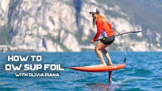 How to Downwind SUP foil with Olivia Piana