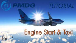 PMDG 737 Tutorial: Wie fliegt man eine Boeing? - Teil 2: Triebwerksstart und Taxi