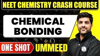 CHEMICAL BONDING in 1 Shot: All Concepts, Tricks & PYQs | NEET Crash Course | Ummeed