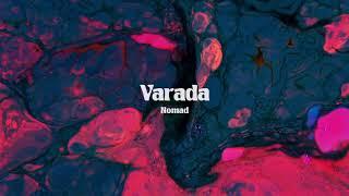 Varada - Nomad (Visualizer)