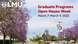 LMU Spring 2022 Open House - College of Business Administration