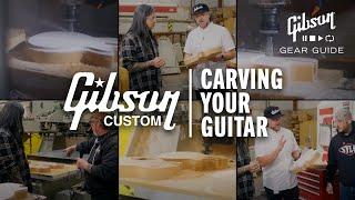 Watch Us Carving Your Les Paul - Building a Gibson Custom Shop Guitar