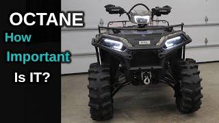 WHat FUEL Octane Should i RUN in my ATV or SxS?