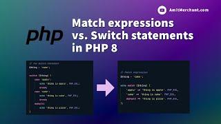 Match expressions vs. Switch statements in PHP 8