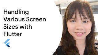 Handling Various Screen Sizes with Flutter