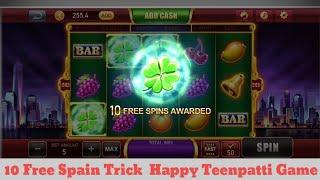 happy Teenpatti me free spin pakade jane trick