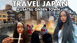 ROAD TRIP! JAPANS #1 ONSEN TOWN KUSATSU