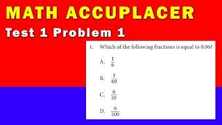 Math Accuplacer - Test 1 Problem 1