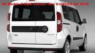 3D Model of Opel Combo Tour EcoFLEX (D) 2015 Review