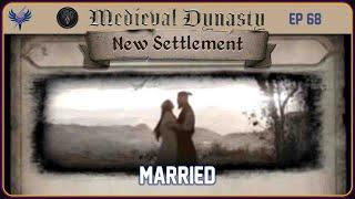 Medieval Dynasty - New Settlement - Ep 68 - Married