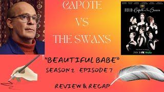Feud: Capote vs. The Swans S2 E7 “Beautiful Babe” (Review & Recap) #capotevstheswans