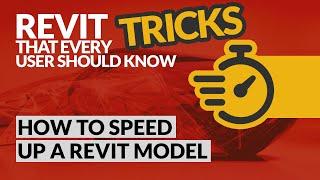 How to optimize Revit model : Revit tips and tricks (2021)