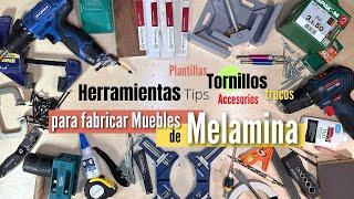 ⭐HERRAMIENTAS y TRUCOS para fabricar muebles de MELAMINA⭐