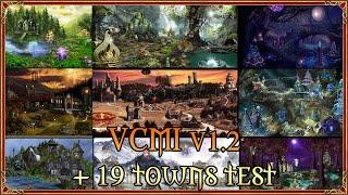 19 new towns (28 total) - Can VCMI v1.2 handle them all?