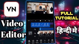 VN Video Editor Full Tutorial | VN Video Editor Se Editing Kaise Kare | VN Editor Hindi Tutorial