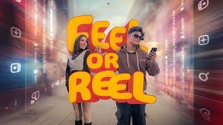 FEEL OR REEL FT- ​⁠​⁠@mehekotwal || Tushar Nagar || Official Music Video | New Hindi Rap Song 2024