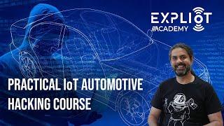 Practical IoT Automotive Hacking Course | EXPLIoT Academy