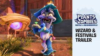 Plants vs. Zombies: Battle for Neighborville - New Festival Content Trailer ft. Wizard