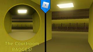 HOW TO GET The Courtroom BADGES! The Backrooms - KV31 [K Pixels] (ROBLOX)