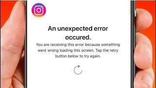 How to Fix An Unexpected Error Occurred on Instagram / 2024