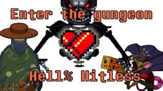 Enter the gungeon без урона | EtG no hit/no damage Hell%