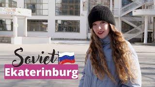 I Didn’t Know This About Ekaterinburg, Russia  | soviet past & now vlog