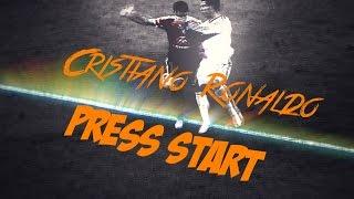 Cristiano Ronaldo►Press Start►[HD]