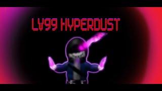 Undertale Soul OPs Boss Rush: Extended Hyper dust lv99 showcase