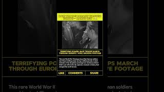 Terrifying Power: Nazi Troops March Through Europe | WW2 Archive Footage
